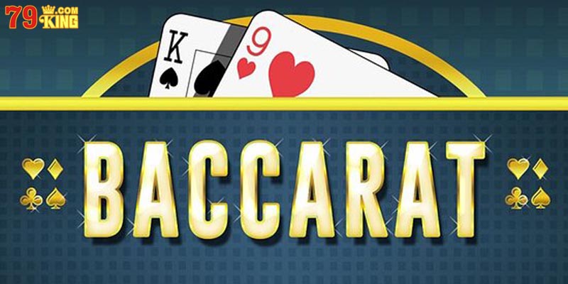 Baccarat Siêu Phẩm Cá Cược Trực Tuyến Ăn Tiền Liền Tay