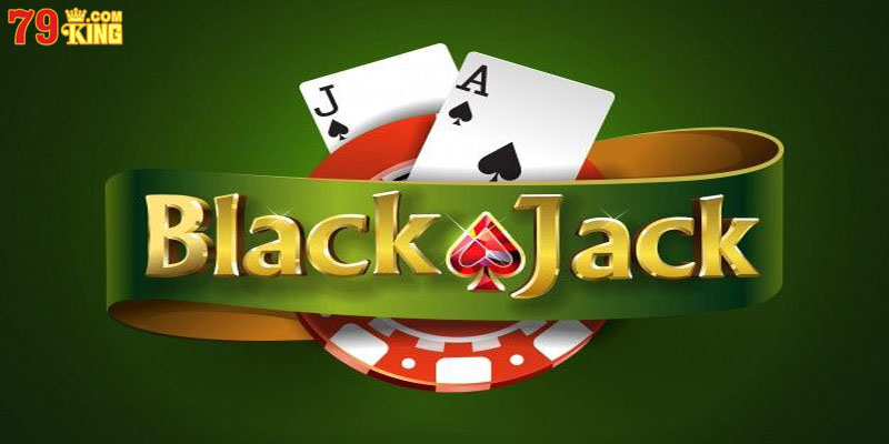 Blackjack Online Cá cược Thỏa Thích Với Tỷ Lệ Thưởng Cao
